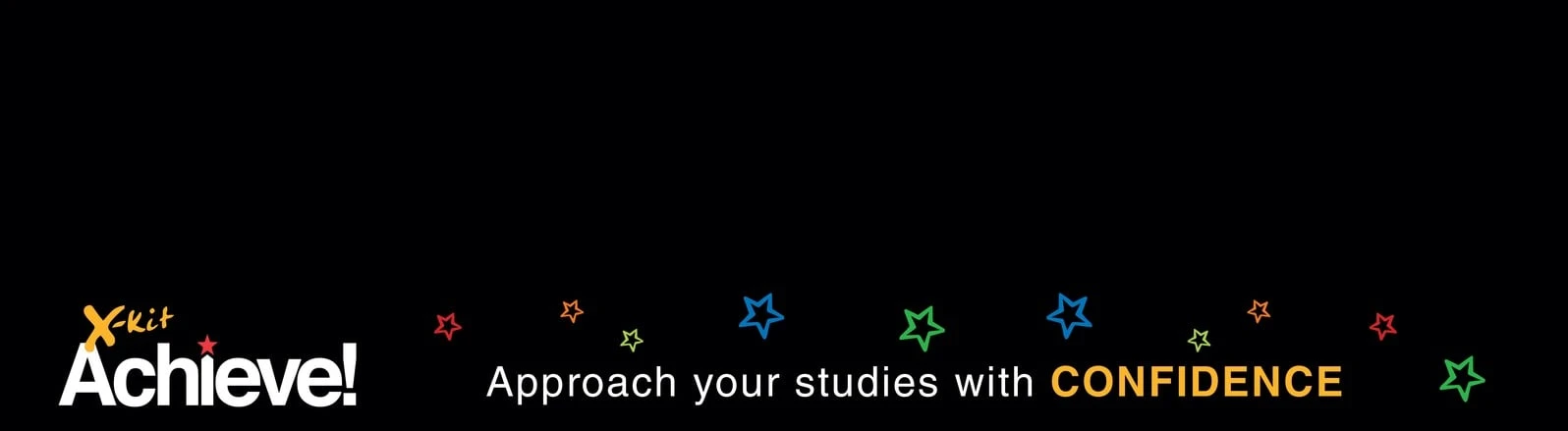 X-kit Achieve! — Approach your studies with CONFIDENCE banner